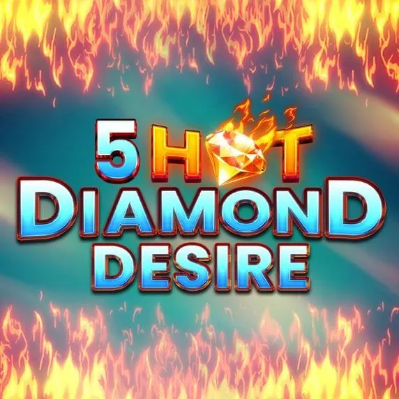 5 Hot Diamond Desire